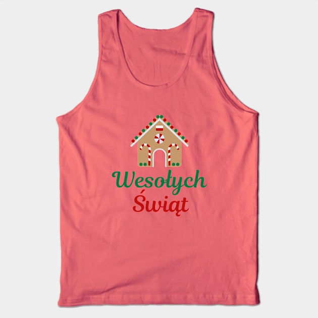 Polish Language Gift Wesołych Świąt Gingerbread House Tank Top by InnerMagic